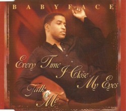 Everytime I Close My Eyes / Talk To Me