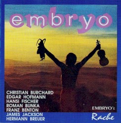 Embryo’s Rache