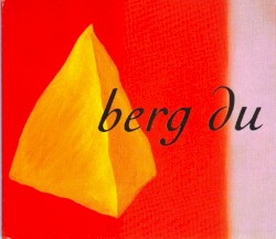 Berg du – Berg ich