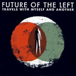 Travels With Myself and Another