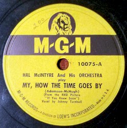 My, How the Time Goes By / I Still Feel the Same About You