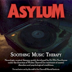 ASYLUM Soundtrack