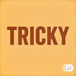 Tricky