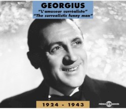 Georgius : L’Amuseur surréaliste 1924–1943