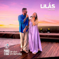 Lilás (Ao Vivo em Noronha)
