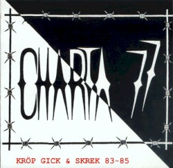 Kröp, gick & skrek 83-85