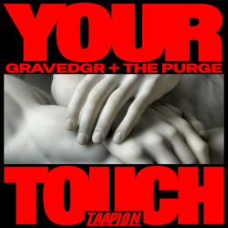 YOUR TOUCH