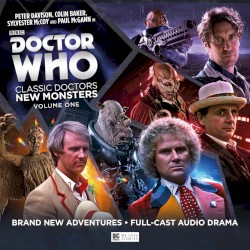 Doctor Who: Classic Doctors New Monsters Volume 01