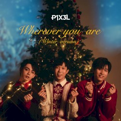 Wherever You Are (winter version)