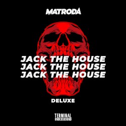 Jack the House EP (Deluxe)