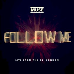 Follow Me (live from the O2, London)