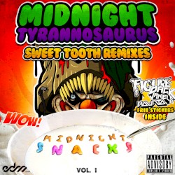 Midnight Snacks Vol. 1: The Sweet Tooth Remixes