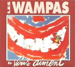 Les Wampas vous aiment