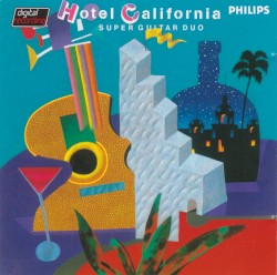 Hotel California/Super Guitar Duo