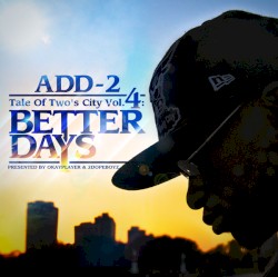 Tale of Two's City, Volume 4: Better Days