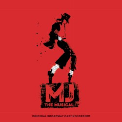 MJ: The Musical (Original Broadway Cast Recording)