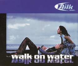 Walk on Water