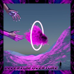 Delerium Overture