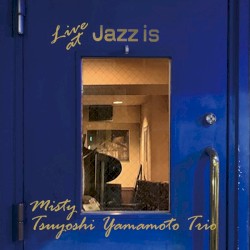 Misty ~ Live at Jazz Is