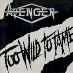 Too Wild to Tame