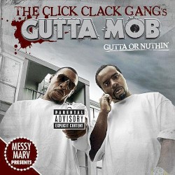 Gutta or Nuthin'