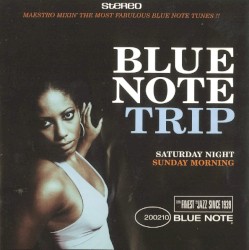 Blue Note Trip, Volume 1: Saturday Night / Sunday Morning