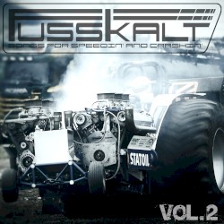 Songs for Speedin' and Crashin' (Vol. 2)