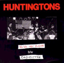 You're Not Right b/w Babysitter