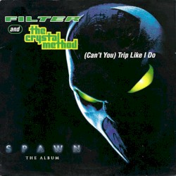(Can’t You) Trip Like I Do