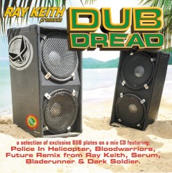 Ray Keith Presents Dub Dread