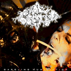 Gargling Humiliation