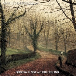 Sorrow Is Not a Dark Feeling