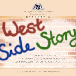 Overture to Candide / Symphonic Dances from West Side Story / Symphonic Suite from On the Waterfront