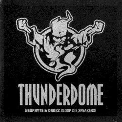 Sloop die speakers! (Thunderdome 2009 anthem)