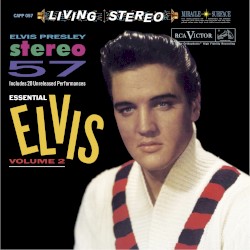 Stereo ’57 (Essential Elvis, Volume 2)