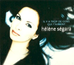 Il y a trop de gens qui t'aiment