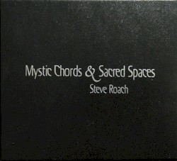 Mystic Chords & Sacred Spaces