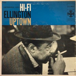 Hi-Fi Ellington Uptown Controversial Suite