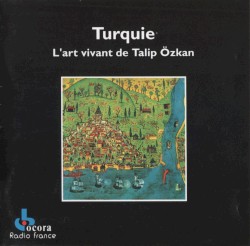 Turquie: L'Art vivant de Talip Özkan