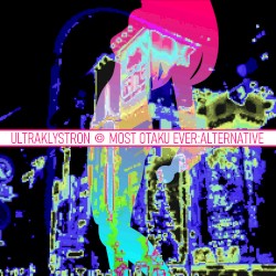 Most Otaku Ever- Alternative