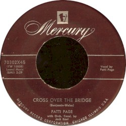 Cross Over the Bridge / My Restless Lover