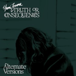 Truth or Consequences - Alternate Versions