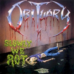 Slowly We Rot