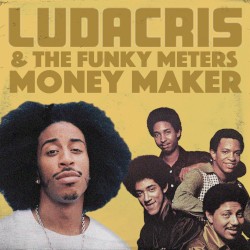 The Meters - Strut Your Money Maker feat. Ludacris & Pharrell (Single)