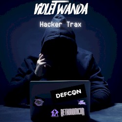 Hacker Trax (DEFCON Special)