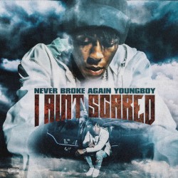 I Ain’t Scared