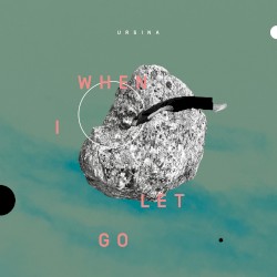When I Let Go
