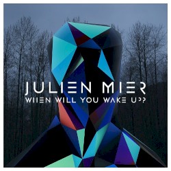 When Will You Wake Up?