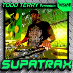 Todd Terry presents Supatrax Volume 3