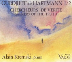 Gurdjieff • De Hartmann Vol. 1/2 - Chercheurs De Vérité / Seekers Of The Truth